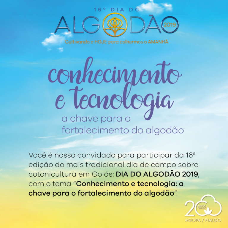 Dia do Algodão 2019: Cada variedade tem um manejo específico